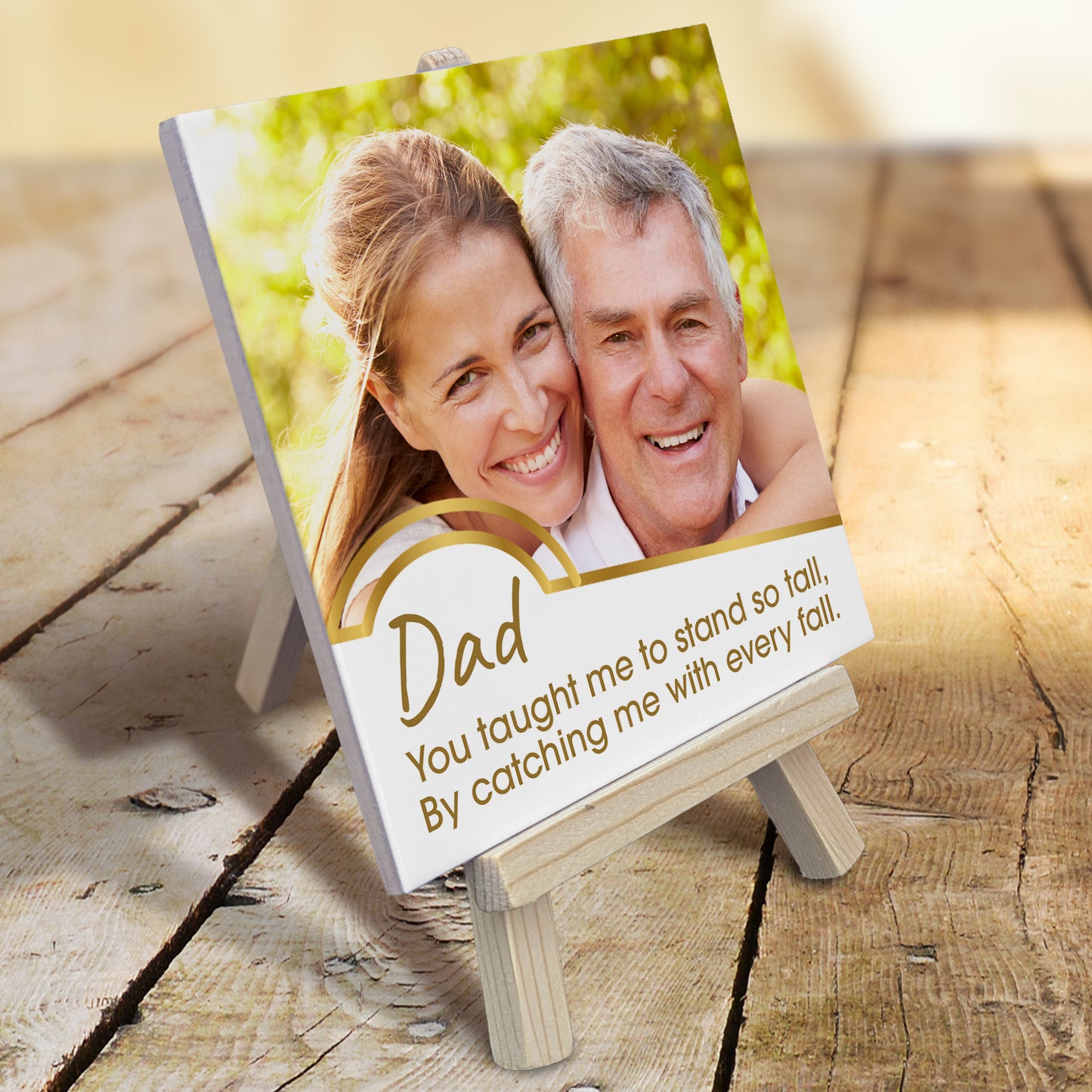 Gifts For Dad - You Taught Me To Stand So Tall - Tile On Easel