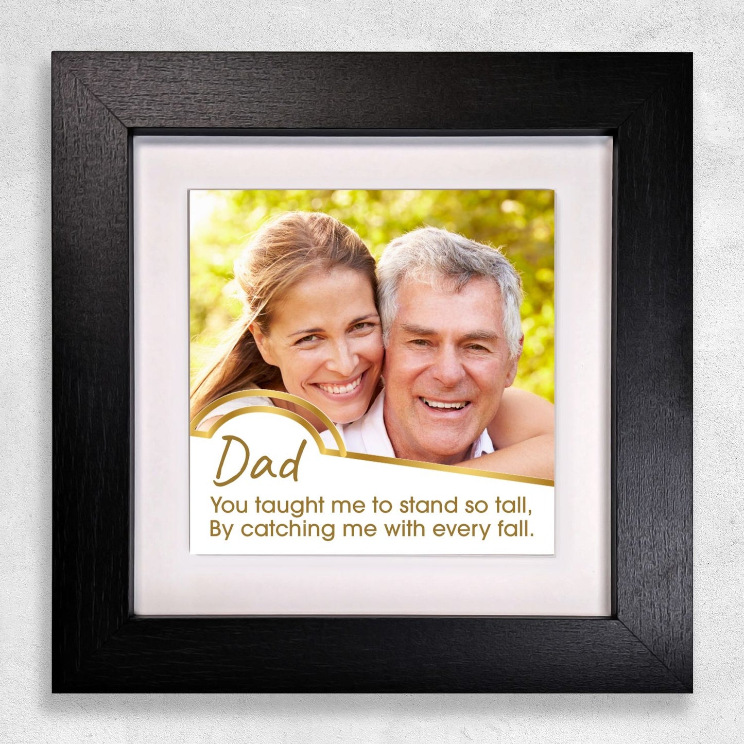 Gifts For Dad - You Taught Me To Stand Tall - Framed Ceramic Tile