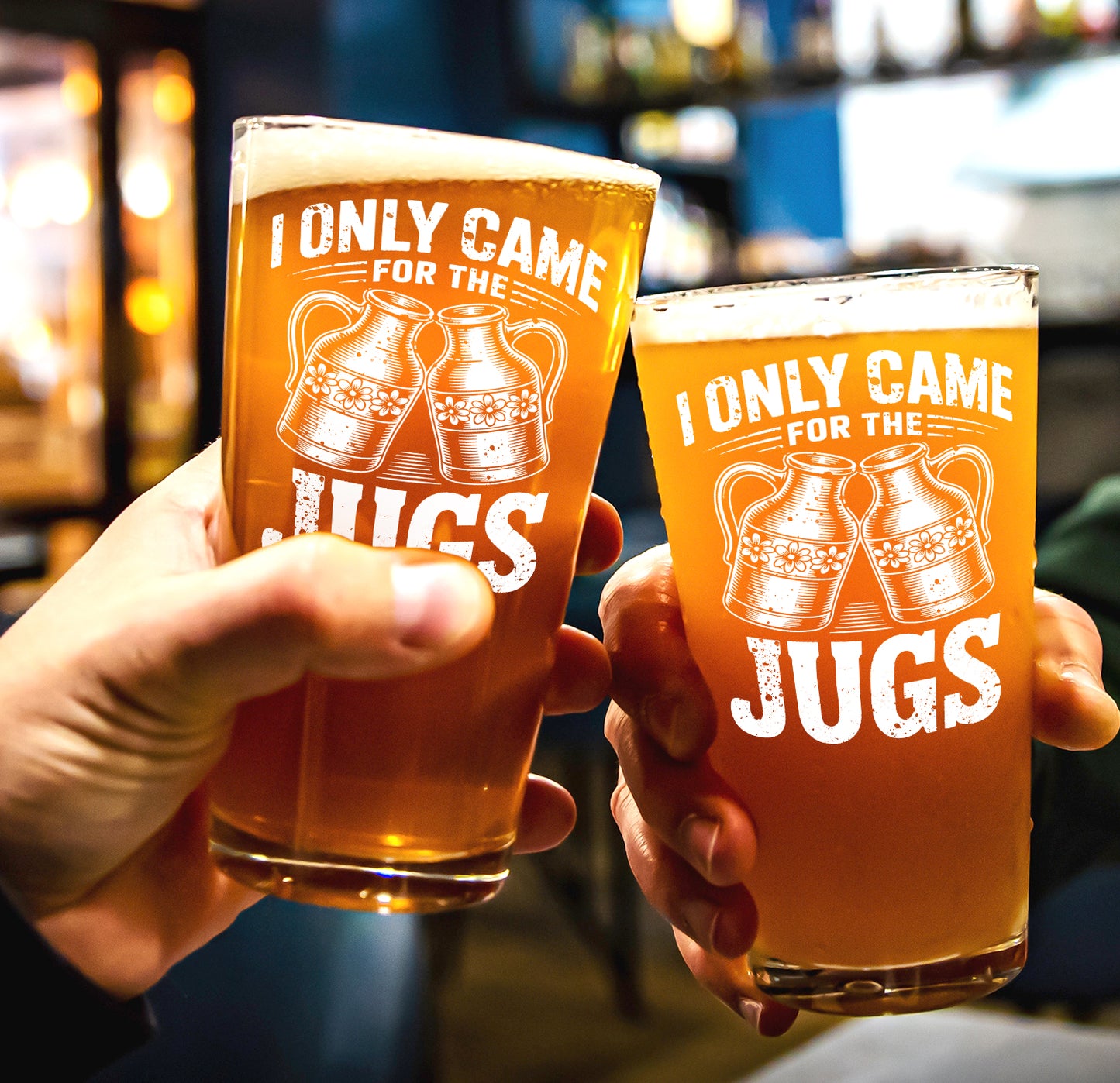 Funny Beer Glass – I Only Came for the Jugs Pint Glass Gift
