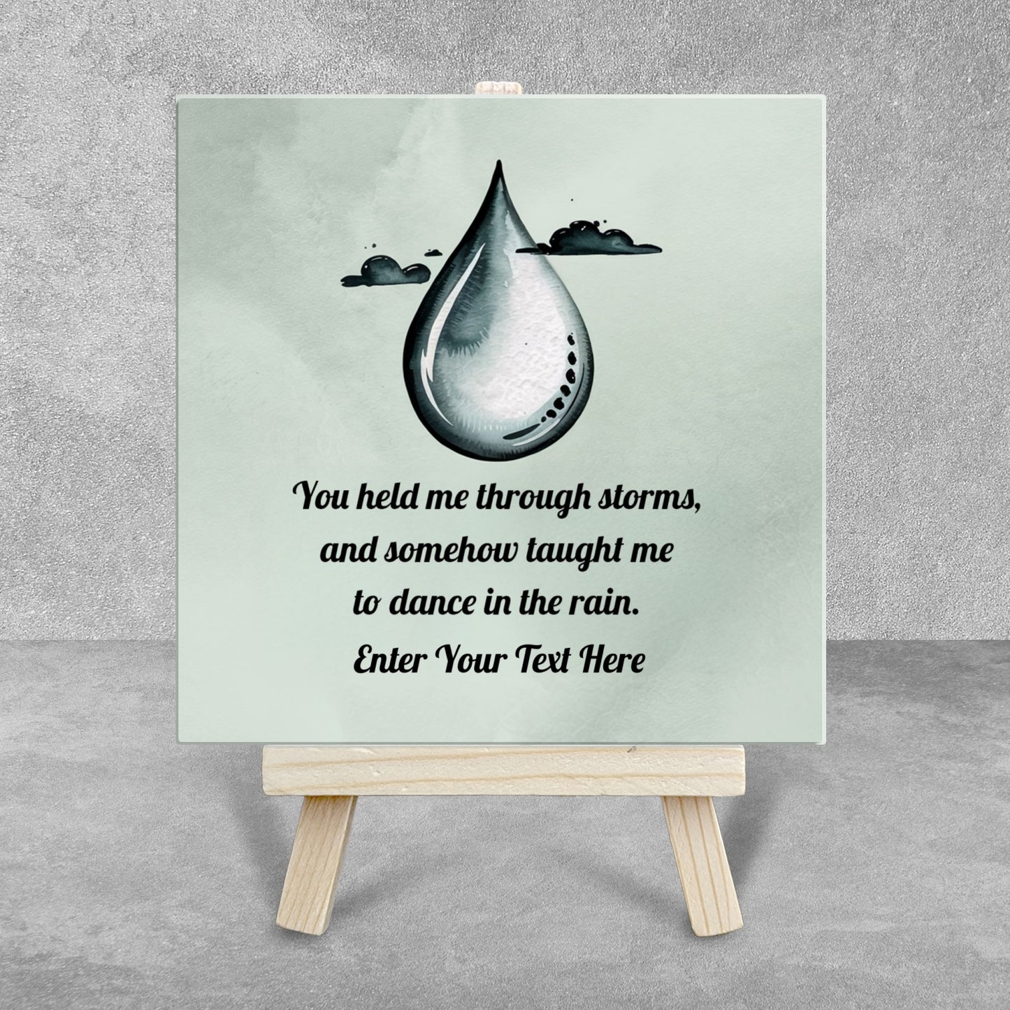 Gifts For Mom - You Held Me Through The Storms _ Watercolor - Tile On Easel