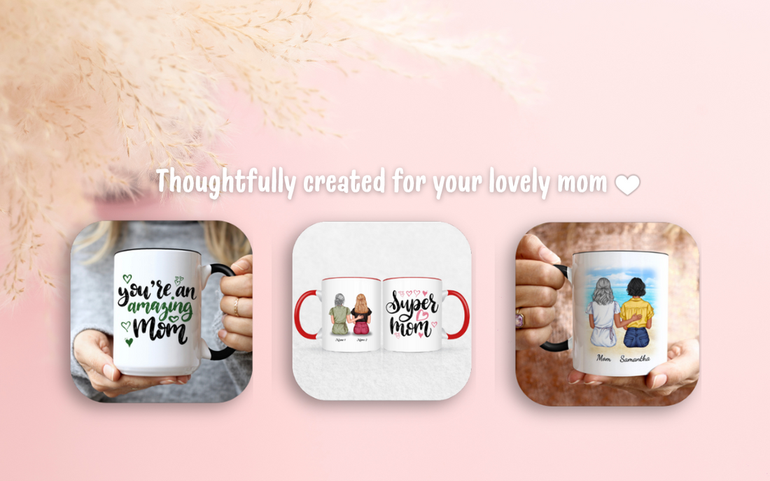 A Gift from the Heart: Why a Personalized White Mug is the Perfect Way to Celebrate Mom