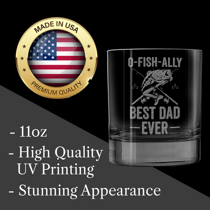 O-Fish-Elly Best Dad Ever Laser Engraved Whiskey Tumbler