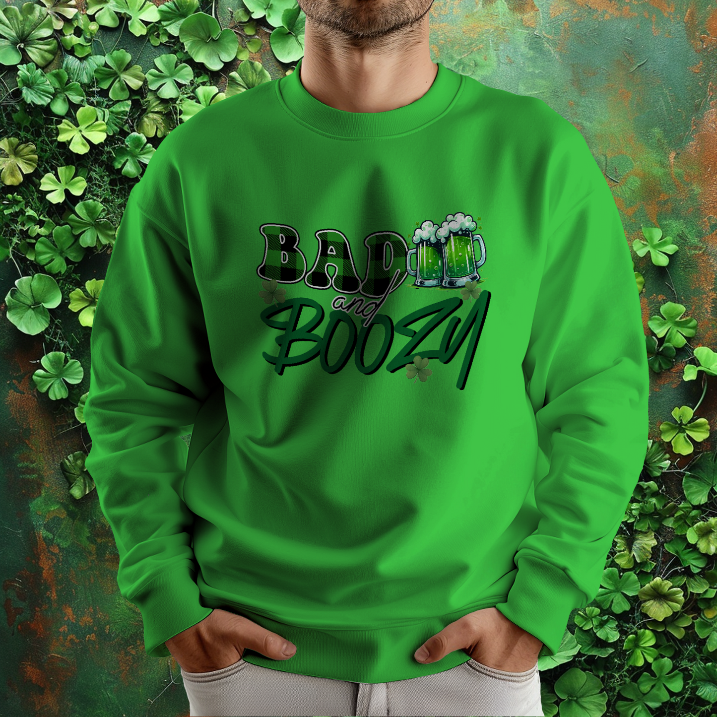 Bad and Boozy St Patrick's Day Sweatshirt