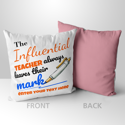 The Influential Teacher Personalized Pillow