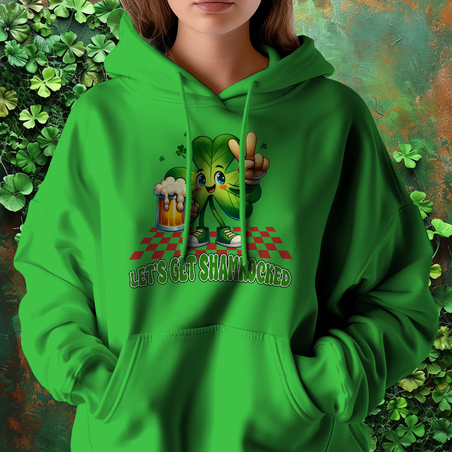 Let's Get Shamrocked St Patrick's Day Hoodie