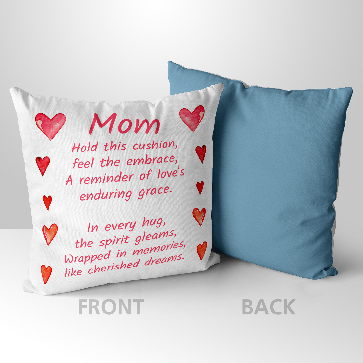 Hold This Cushion, Feel The Embrace Mother's Day Pillow