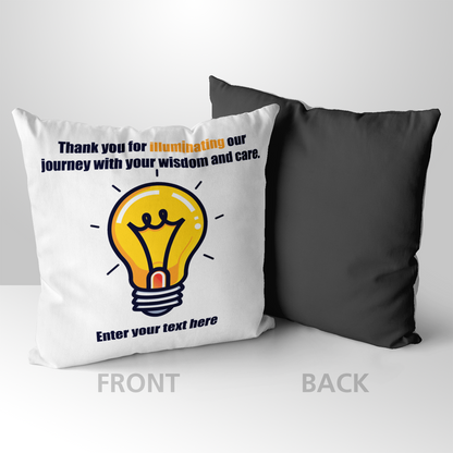 Thank You For Illuminating My Journey Personalized Teacher Pillow