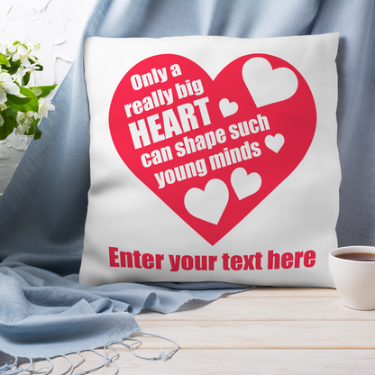 Only A Really Big Heart Personalized Teacher Pillow