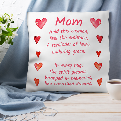 Hold This Cushion, Feel The Embrace Mother's Day Pillow