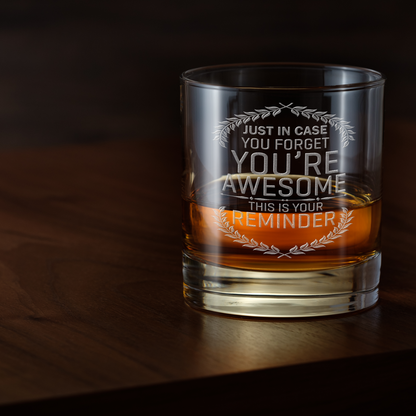 You Are Awesome Laser Engraved Whiskey Tumbler