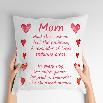 Hold This Cushion, Feel The Embrace Mother's Day Pillow