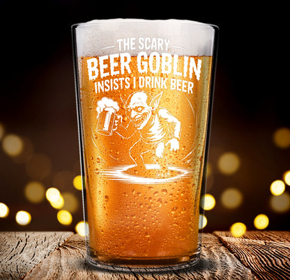 Funny Beer Glass – The Scary Beer Goblin Pint Glass Gift