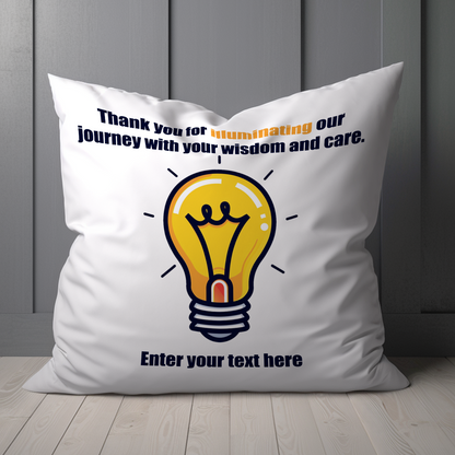 Thank You For Illuminating My Journey Personalized Teacher Pillow