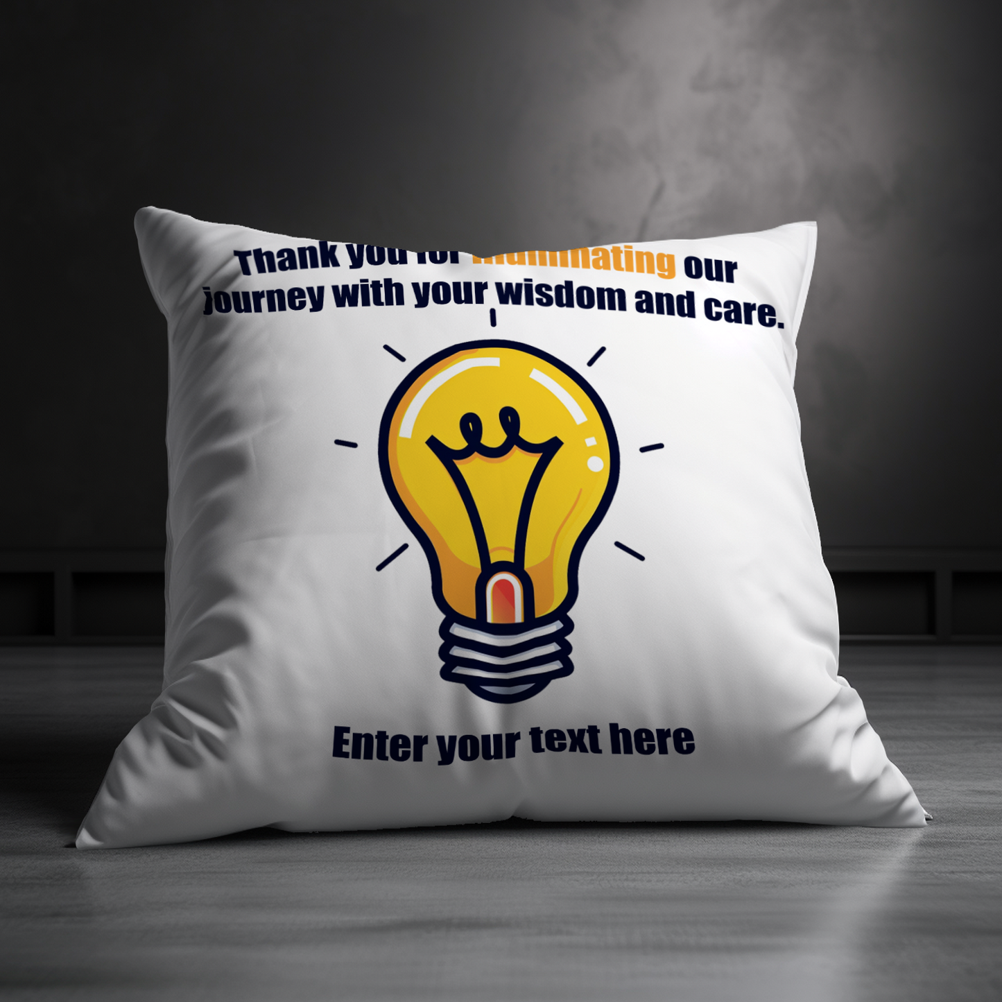 Thank You For Illuminating My Journey Personalized Teacher Pillow