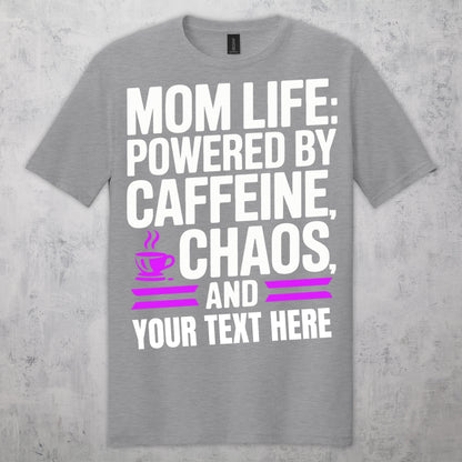 Gifts For Mom - Mom Life Powered By Caffeine & - Gildan 6400 Tshirts