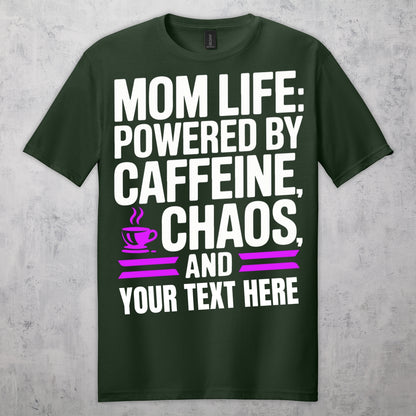 Gifts For Mom - Mom Life Powered By Caffeine & - Gildan 6400 Tshirts