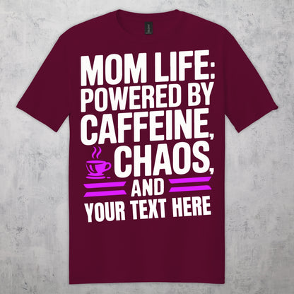 Gifts For Mom - Mom Life Powered By Caffeine & - Gildan 6400 Tshirts
