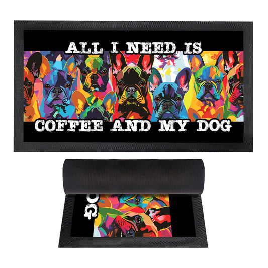 All I Need Is Coffee & My Dog - Drink Mat