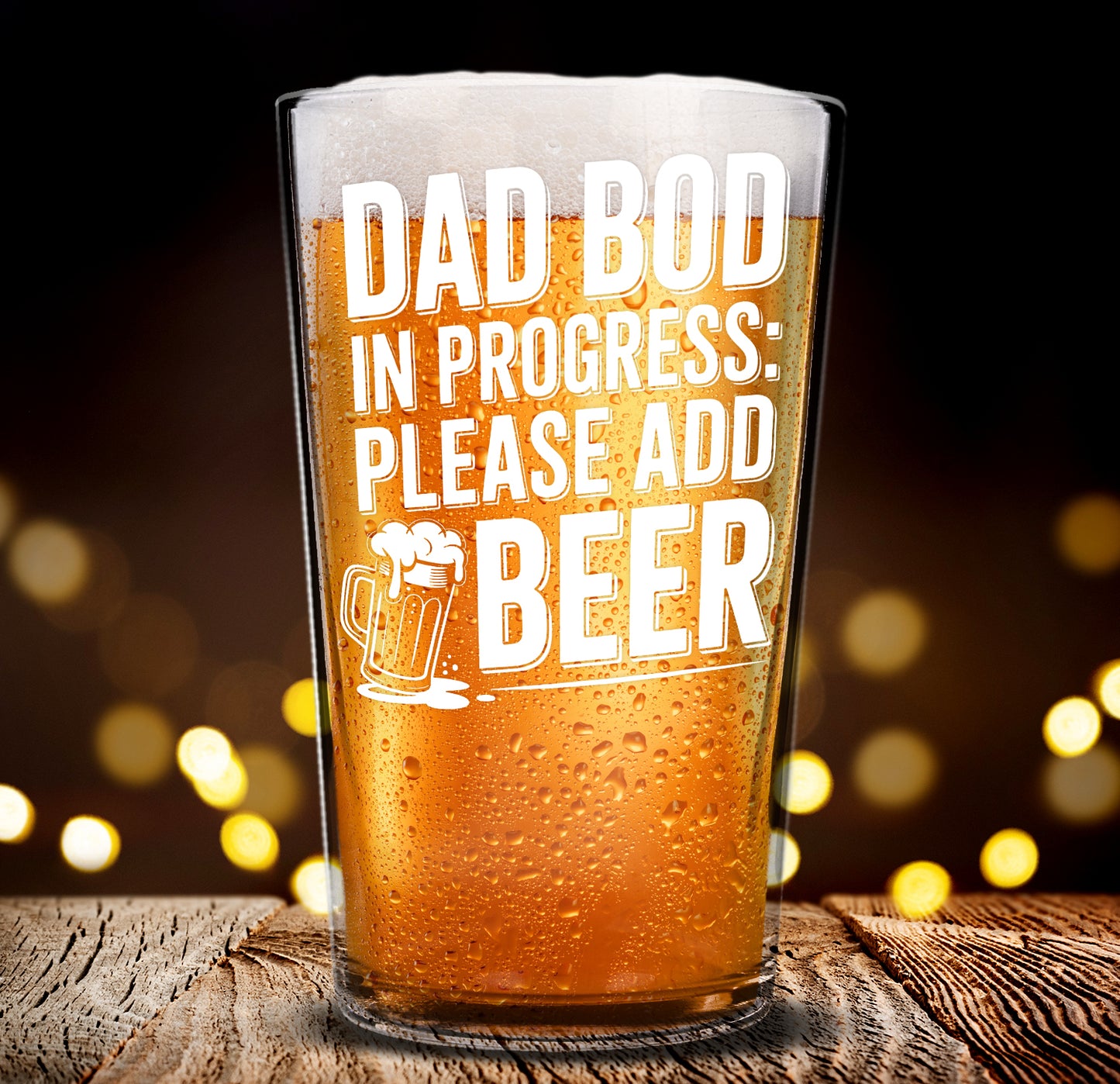 Funny Beer Glass – Dad Bod In Progress Pint Glass Gift