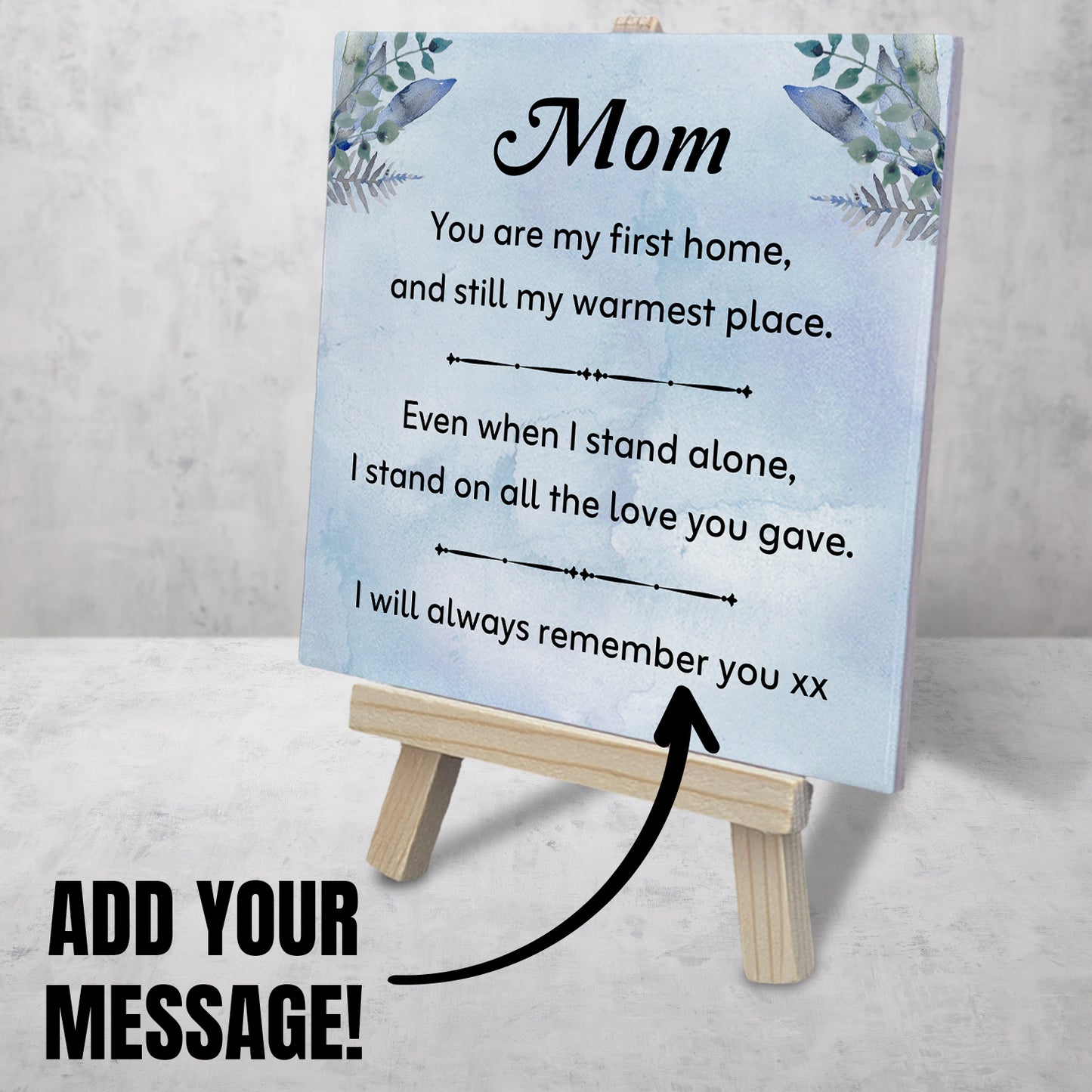 Gifts For Mom - You Are My First Home - Tile On Easel