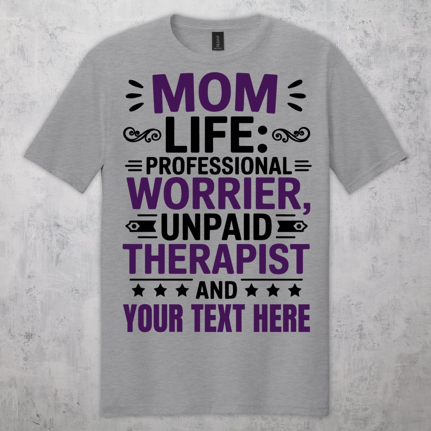 Gifts For Mom - Mom Life Proffesional Worrier, Unpaid Therapist & - Gildan 6400 Tshirts