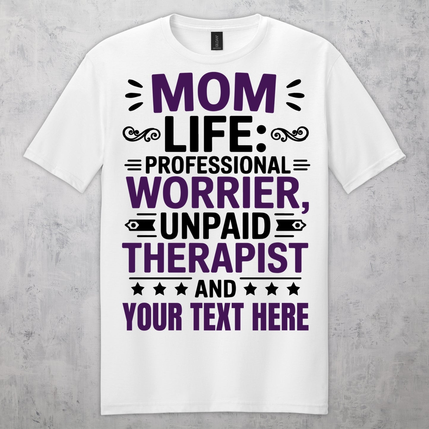 Gifts For Mom - Mom Life Proffesional Worrier, Unpaid Therapist & - Gildan 6400 Tshirts