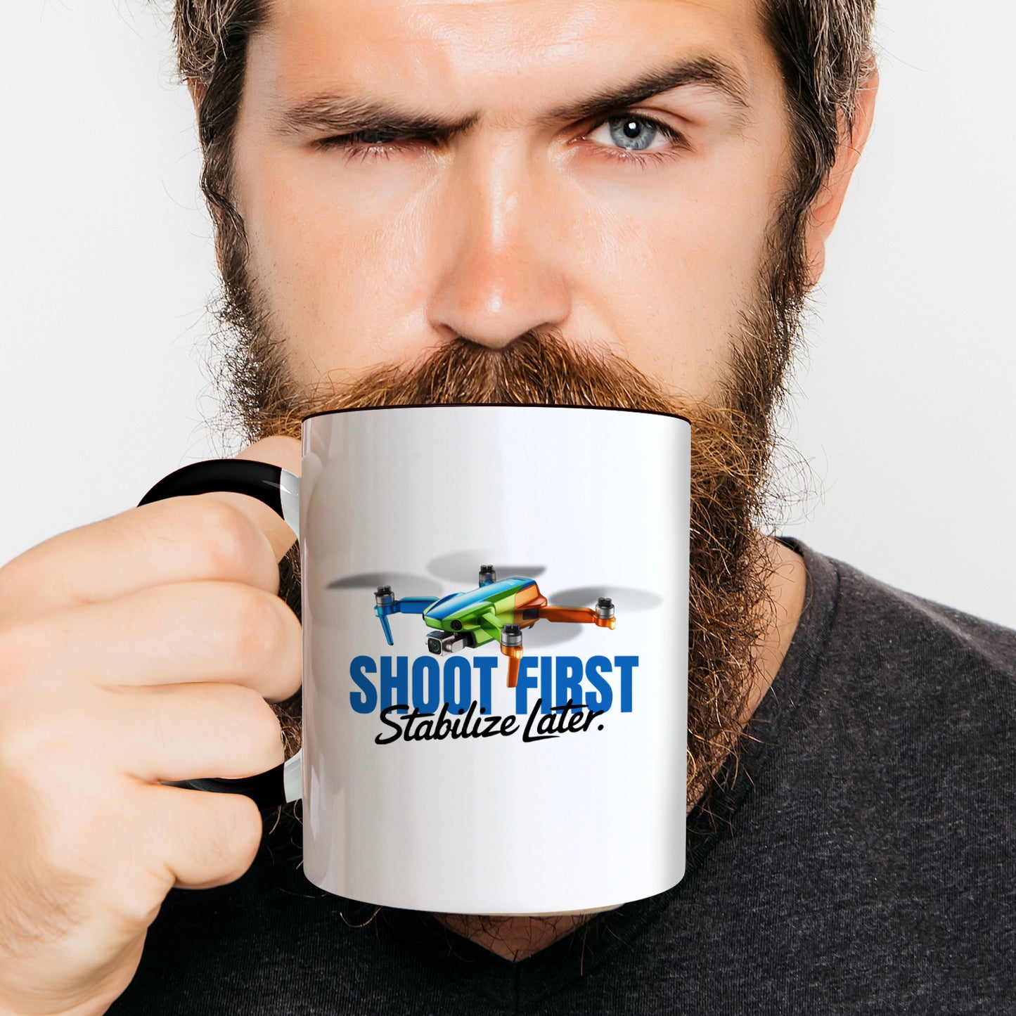 Shoot First Stabilize Later Drone Enthusiast Mug