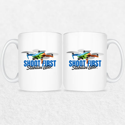 Shoot First Stabilize Later Drone Enthusiast Mug