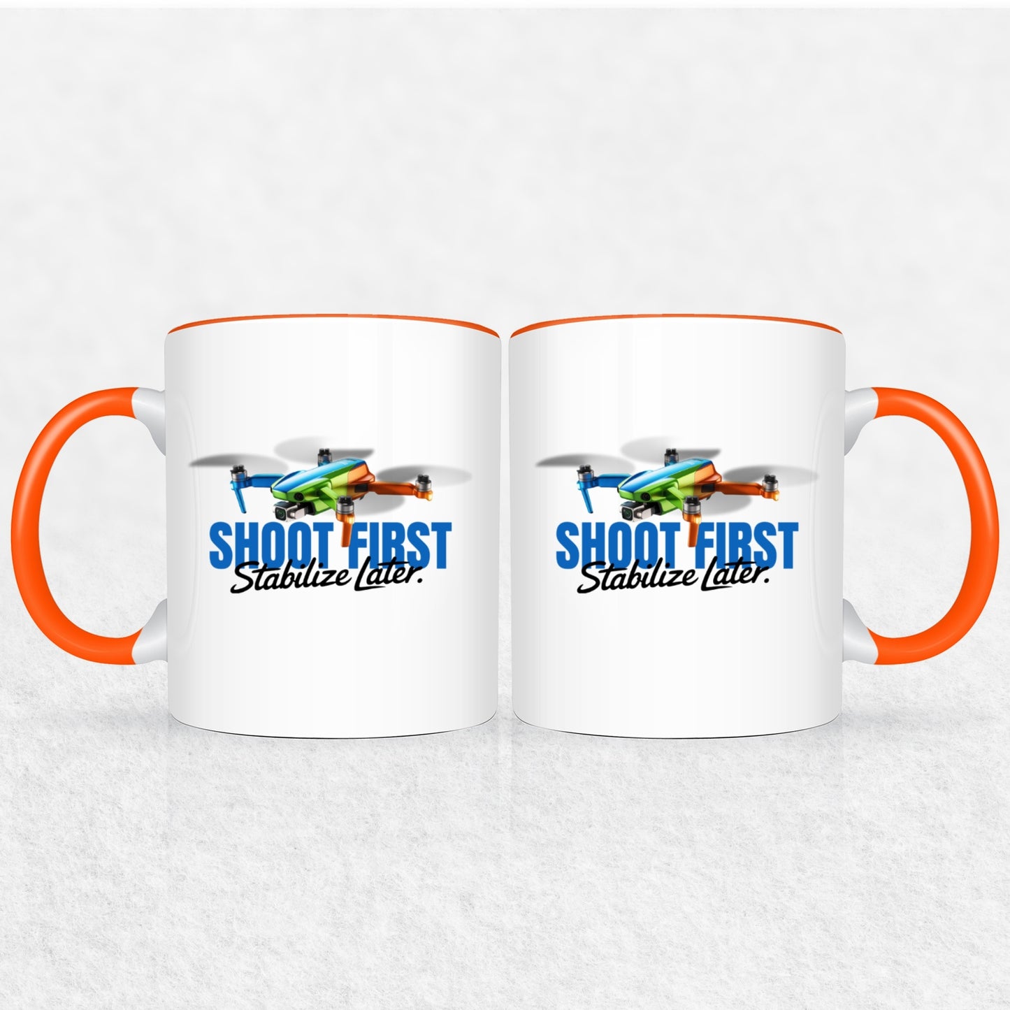 Shoot First Stabilize Later Drone Enthusiast Mug