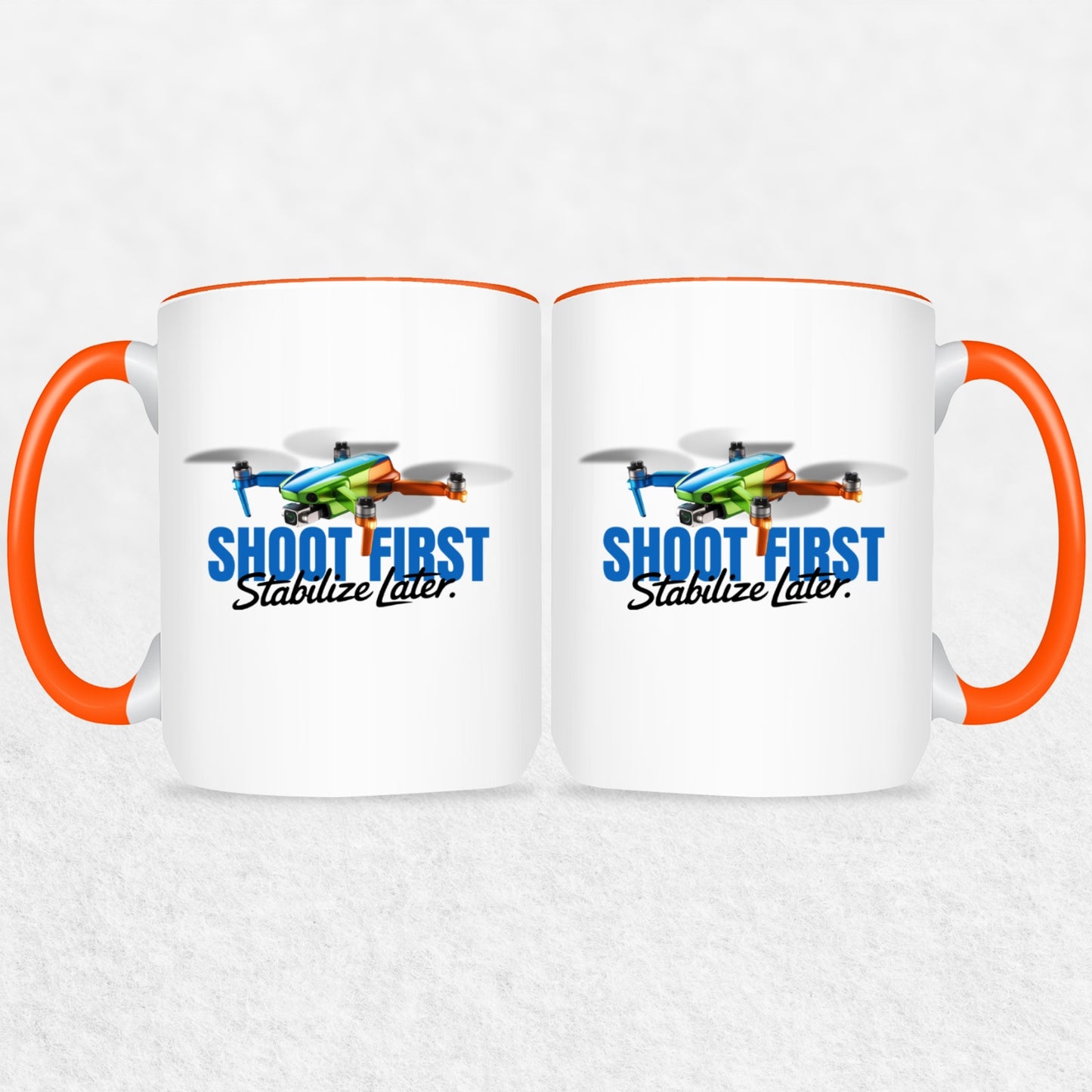 Shoot First Stabilize Later Drone Enthusiast Mug
