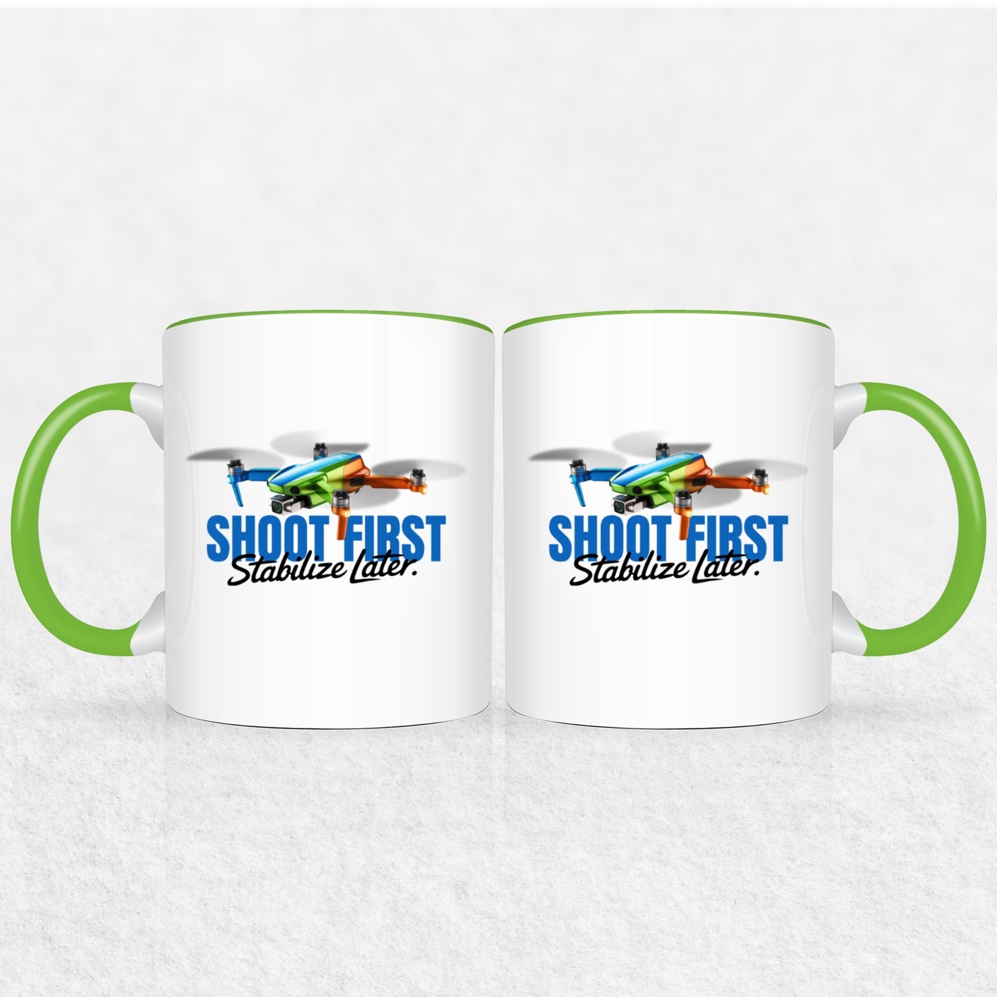 Shoot First Stabilize Later Drone Enthusiast Mug