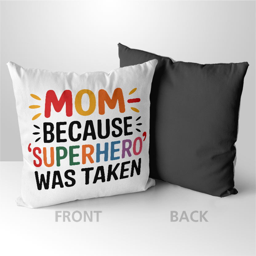 Gifts For Mom - Humorous & Funny Mothers Day Pillows