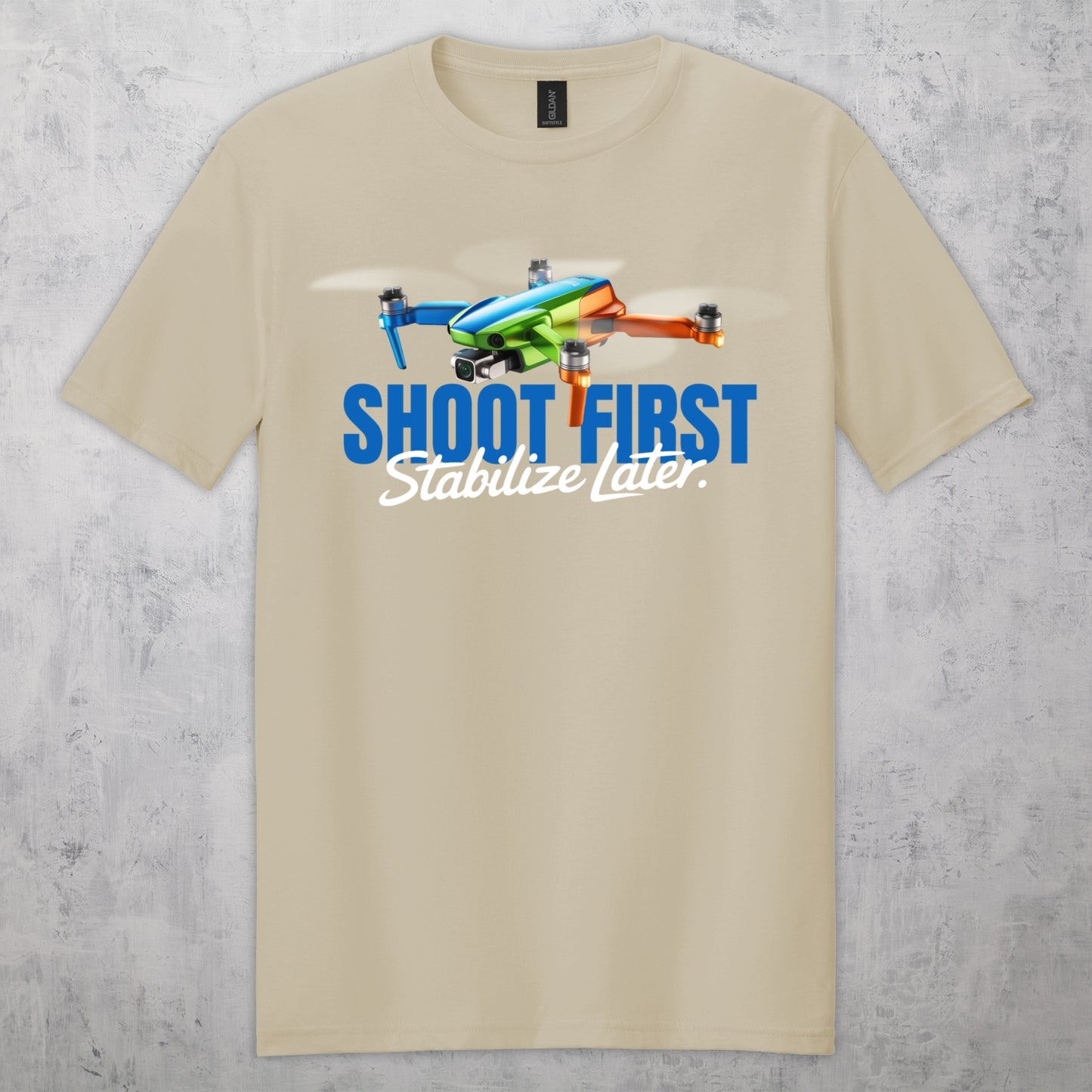 Gifts For Men - Shoot First Stabalize Later Drone Lover T-Shirt