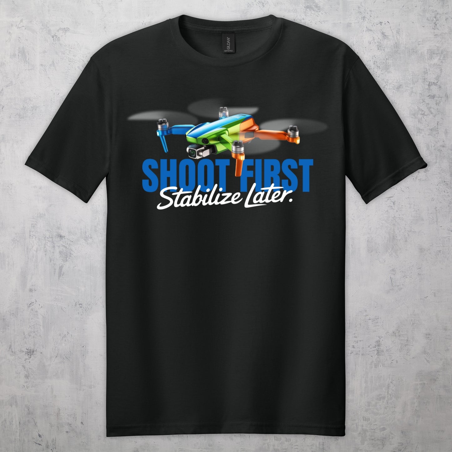 Gifts For Men - Shoot First Stabalize Later Drone Lover T-Shirt