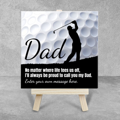 Gifts For Dad – Golf Lover Verse Personalised Tile with Easel