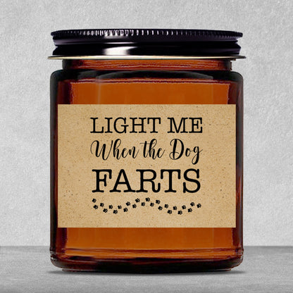 Gifts For Pets - Light Me When The Dog Farts - Candle Jar With Lid