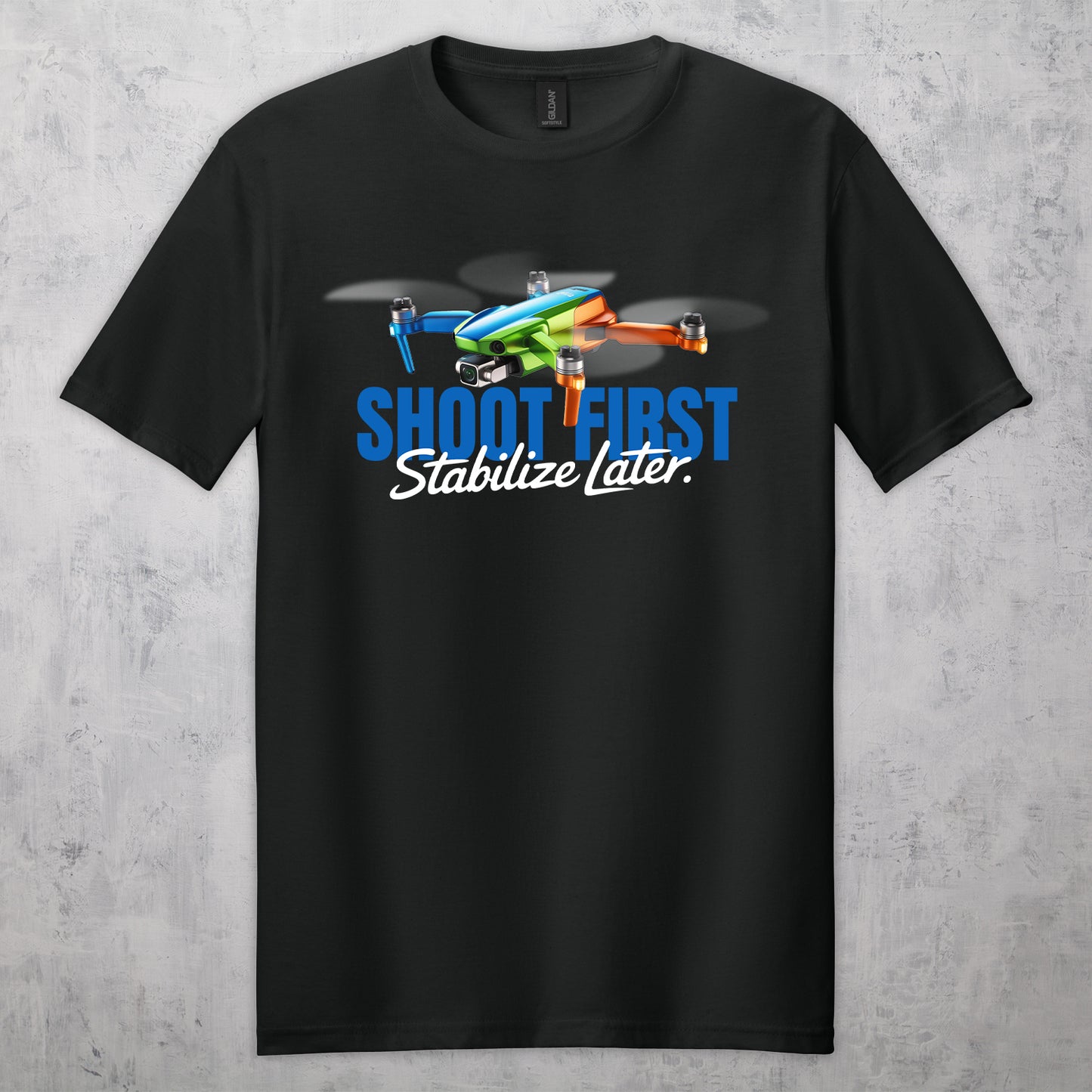 Gifts For Men - Shoot First Stabalize Later Drone Lover T-Shirt