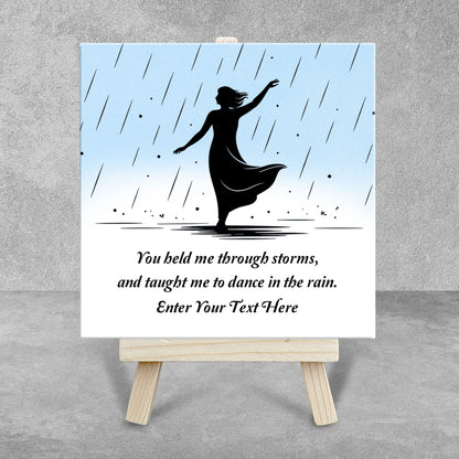 Gifts For Mom - You Held Me Through The Storms - Tile On Easel