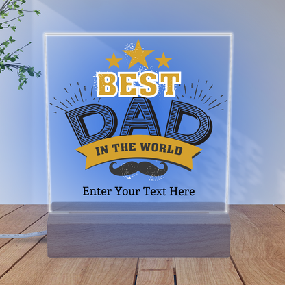 Best Dad In the World Illuminated Plaque