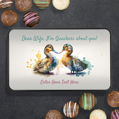 Dear Wife I'm Quackers About You Handmade Chocolates In A Personalized Keepsake Tin