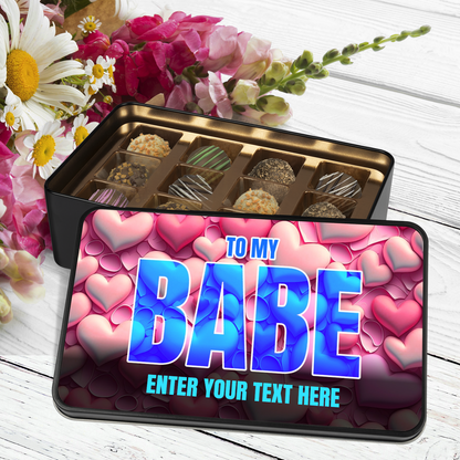 To My Babe Handmade Chocolates In A Personalized Keepsake Tin