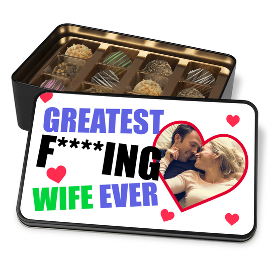 Greatest F*Ing Wife Handmade Chocolates In A Personalized Keepsake Tin