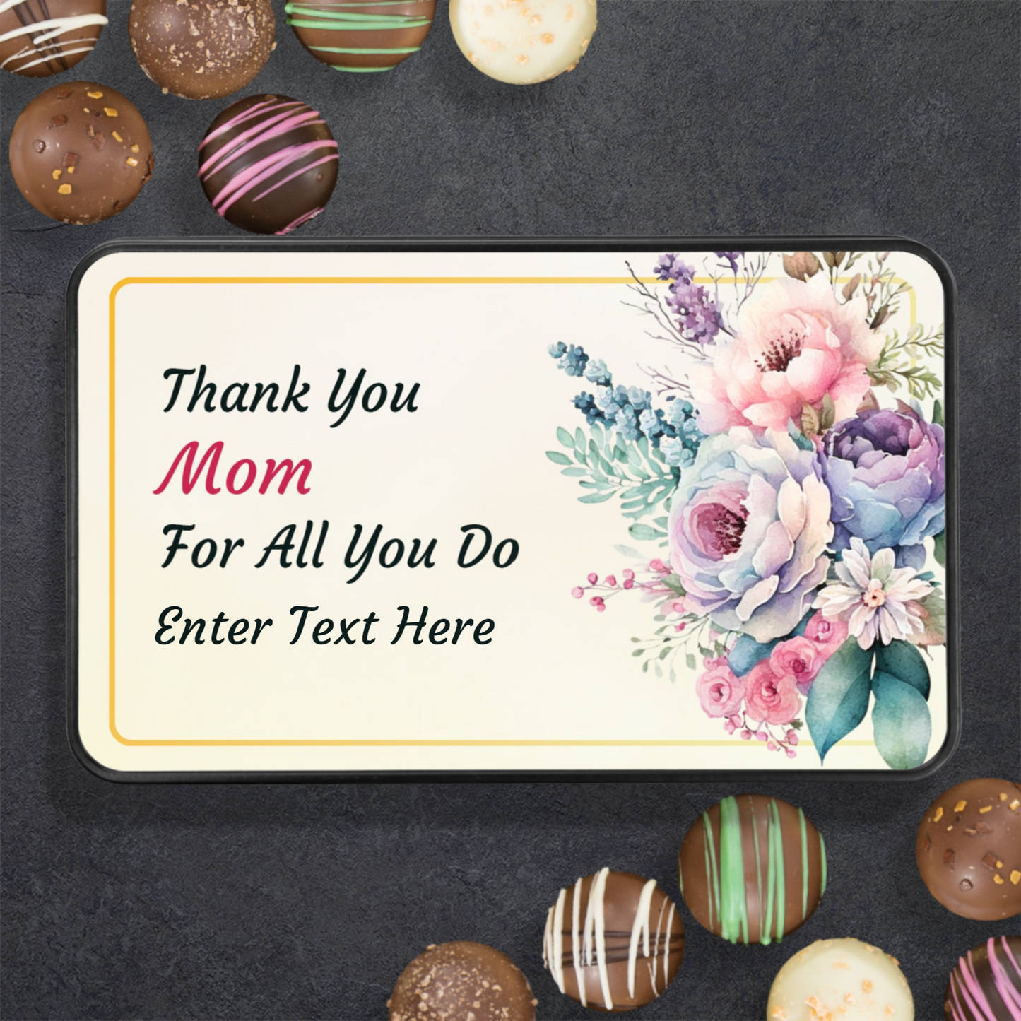 Thank You Mom For All You Do Tin Of Handmade Chocolates