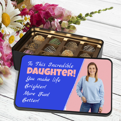 To This Incredible Daughter Tin Of Handmade Chocolates