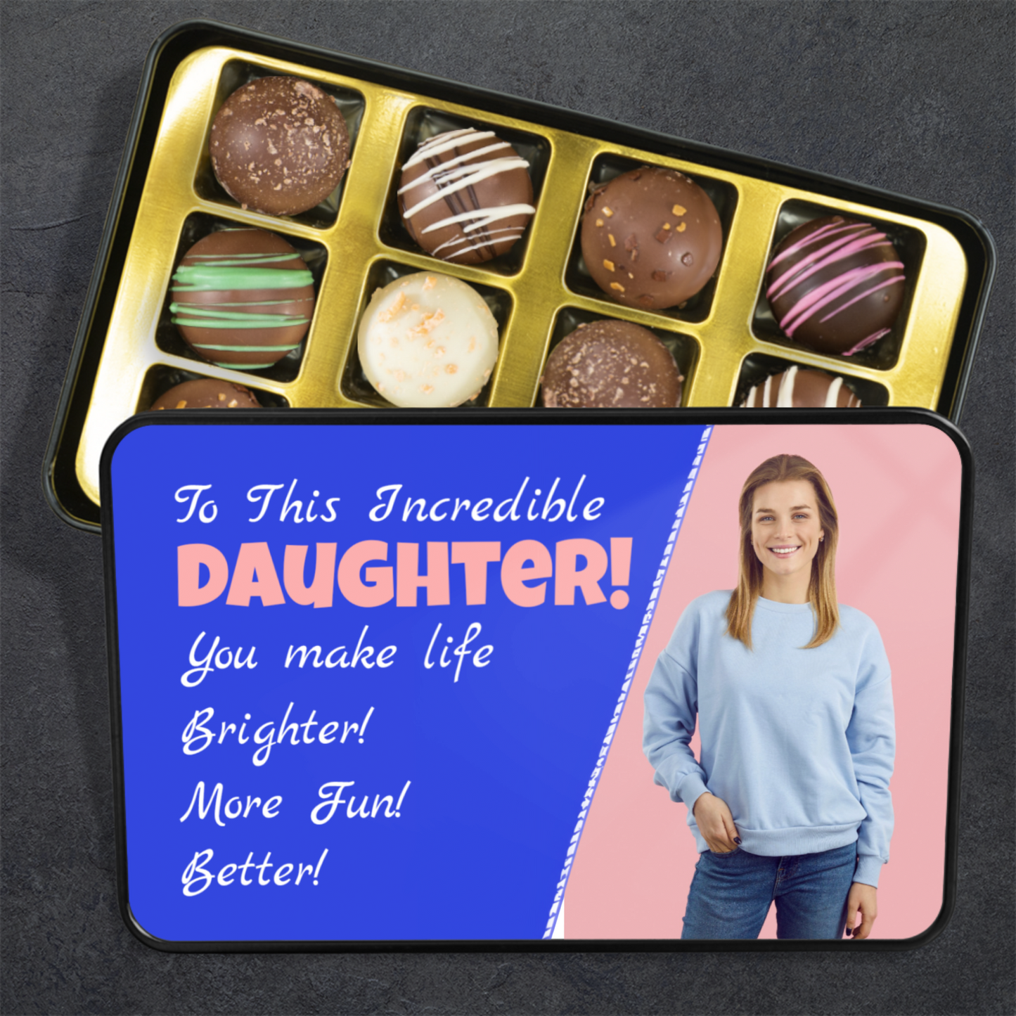 To This Incredible Daughter Tin Of Handmade Chocolates