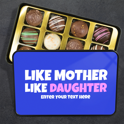 Like Mother Like Daughter Tin Of Handmade Chocolates