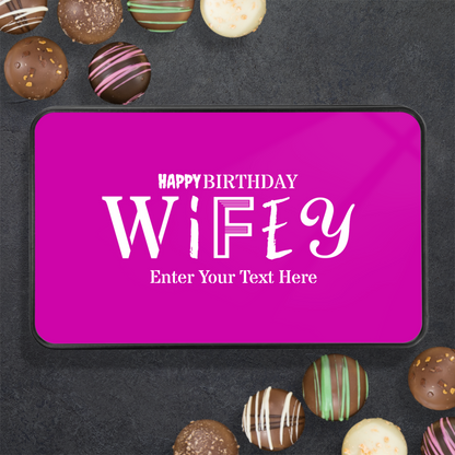 Happy Birthday Wifey Handmade Chocolates In A Personalized Keepsake Tin