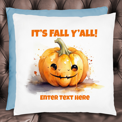 It's Fall Y'all Pillow