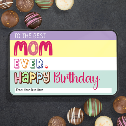 To The Best Mom Ever Handmade Chocolates In A Personalized Keepsake Tin