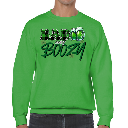 Bad and Boozy St Patrick's Day Sweatshirt